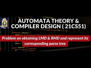 Derivation (LMD,RMD)of given grammar and Parse Tree with example | ATCD-21CS51