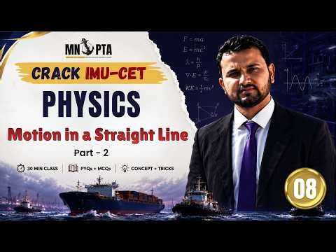 IMU-CET 2027 Physics Motion in a Straight Line | Class 08 | Introduction to Kinematics | Sourabh Sir