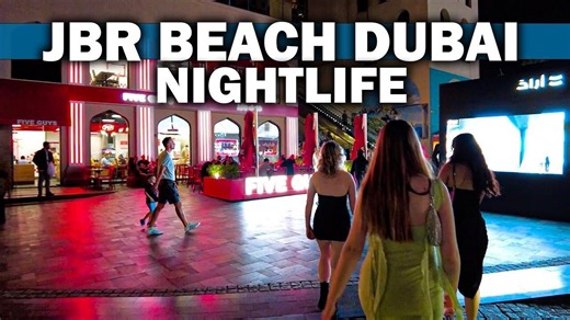 JBR Beach Dubai Nightlife Tour 4K