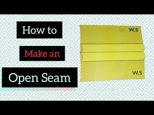 How to make an OPEN SEAM #seams #sewing
