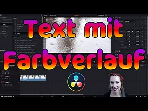 Text mit Farbverlauf in DaVinci Resolve 16 animieren - Videobearbeitung Tutorial [DEUTSCH]