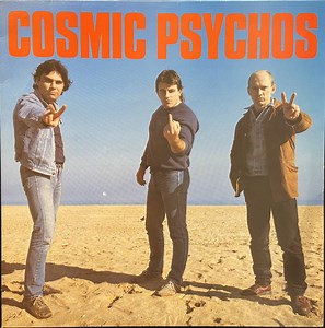 Cosmic Psychos - Cosmic Psychos