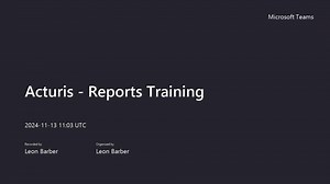 Acturis - Reports Training-20241113_110311-Meeting Recording
