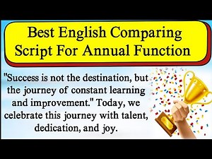 English comparing script for annual function | English Anchoring script for annual function