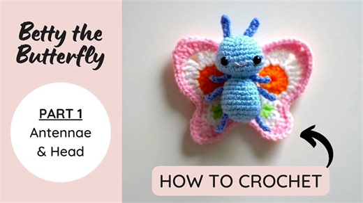 Betty the Butterfly Part 1 – Crochet Antennae & Head | Sweet Softies Creator Challenge