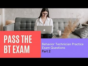 BT Exam Practice Questions [Part 2] | Behavior Technician Mock Board Exam