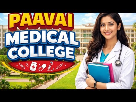 Paavai Medical College#namakkal#topmedicalcollege#nursinglife#youtube#campuslife#medicaleducation