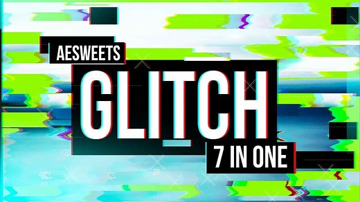 Glitch 7in1 - plugins for After Effects