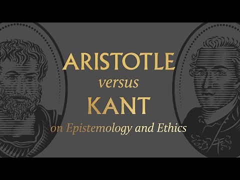 Aristotle vs. Kant on Epistemology and Ethics