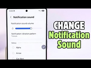 How to Change Notification Sound on Samsung Galaxy S25 Ultra