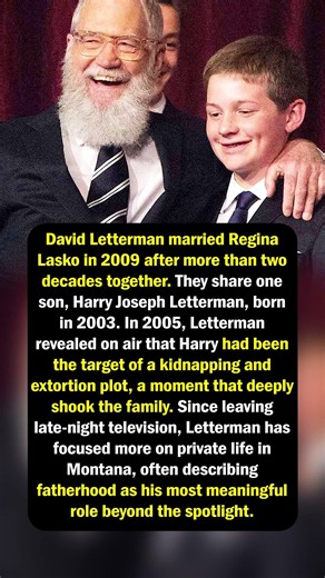 David Letterman’s Life as a Dad