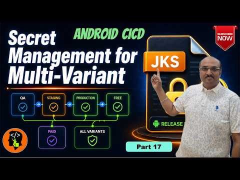 Master Secret Management for Multi-Variant Android Builds | Android CICD - 17