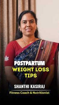 Delivery-Kku Appuram Weight Loss Eppadi? | 5 Postpartum Weight Loss Tips