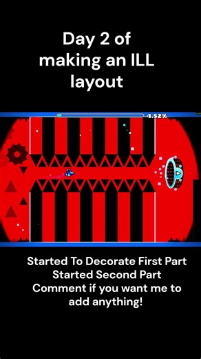 Creating an ILL Layout Day 2 #geometrydash #gaming #shorts