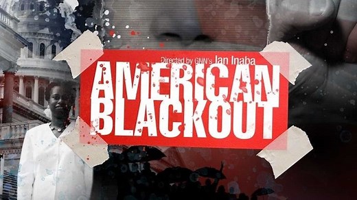 American Blackout (2006) | WatchDocumentaries.com