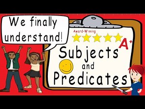 Subjects and Predicates | Subject and Predicate | Complet...