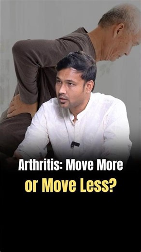Arthritis: Move More or Move Less?