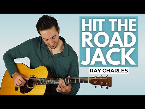 How to Play Hit the Road Jack by Ray Charles - Fingerstyle Guitar Lesson