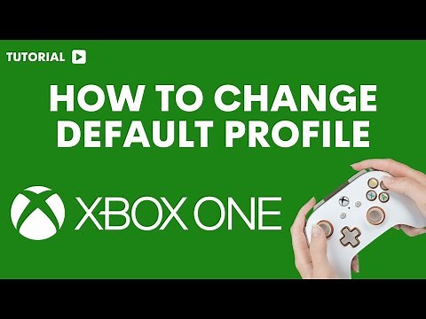 How to change default profile on Xbox one