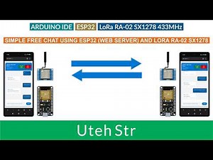 ARDUINO IDE + ESP32 + LORA RA-02 | Simple Free Chat Using ESP32 (WEB SERVER) and LORA RA-02 SX1278