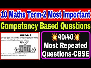 CBSE Term-2💥- Most Important New Competency Based Questions Class-10 Maths