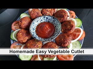 Homemade Easy Vegetable Cutlet | How To Make Vegetable Cutlet | Easy Cutlet Recipe