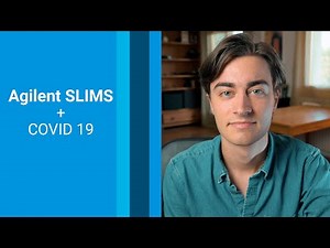 Agilent SLIMS : Increase Lab Efficiency And Finding Support