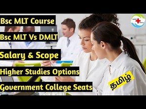 Bsc MLT | Bsc Medical Lab Technicians Course Full Details In Tamil|Scope|Eligibility|Duration|Salary