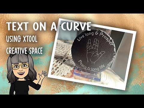 Text on a curve? It's a piece of cake! (XTool XCS)