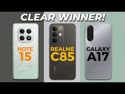 REDMI NOTE 15 4G GLOBAL VERSION VS REALME C85 4G GLOBAL VERSION VS SAMSUNG GALAXY A17