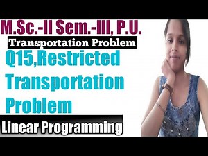 Transportation Problem l Restricted Transportation Problem l Operation Research l