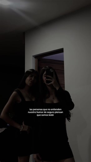 Amistad y Humor: ¿Por qué piensan que somos lesbianas?
