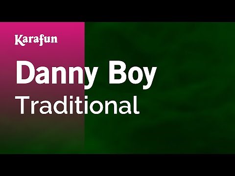 Danny Boy - Traditional | Karaoke Version | KaraFun