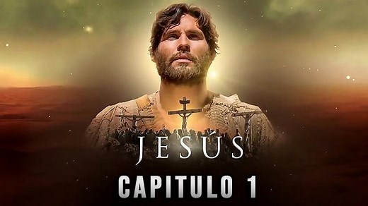 Jesus - Capitulo 1 Español Latino
