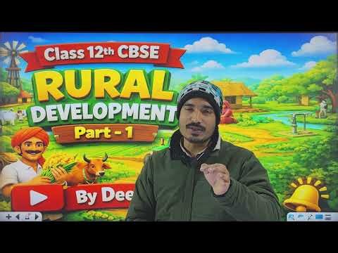 Rural Development Part 1 | Key Issues, Rural Credit | Class 12 Economics CBSE 2025 🌾📘 In hinglish