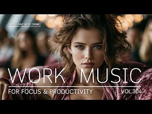 Work Music for Focus & Productivity | Calm Work Flow for Friday