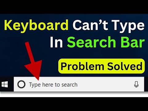 How To Fix Keyboard Can't Type In Search Bar Windows 10 /11 | Keyboard Not Working In Search Bar