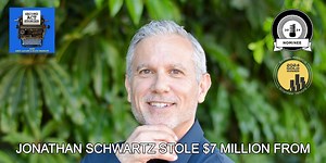 Jonathan Schwartz Stole $7 Million From A-Listers... A Second Act After Prison
