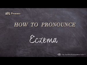 How to Pronounce Eczema (Real Life Examples!)