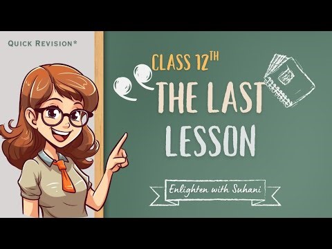 The Last Lesson Last Minute Revision | Class 12 English | Board Exam 2026