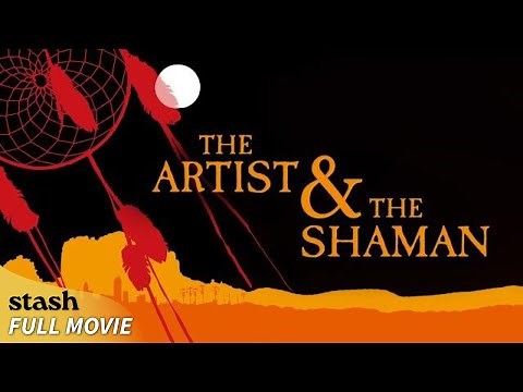 The Artist and the Shaman | Spirituality Documentary | Full Movie | Harmony
