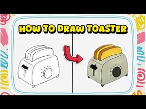 How to Draw a Toaster – Simple Drawing Tutorial with Colors