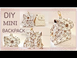 DIY Mini backpack / How to / Easy sewing / Beginners friendly project.