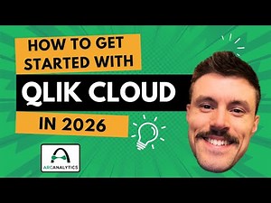 How to get started with Qlik Cloud in 2026