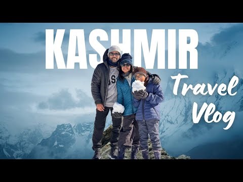 Trip to Kashmir | Travel Vlog