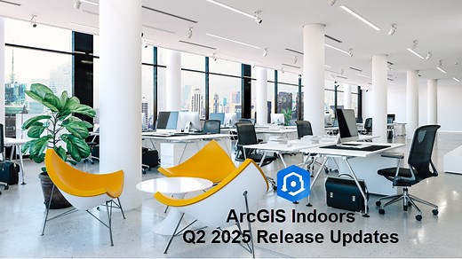What's New in ArcGIS Indoors (Q2 2025)