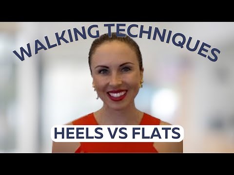 How to Walk in Heels -- Walking Gracefully in Heels vs Flats