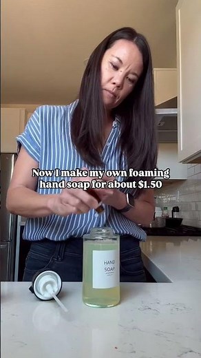 Make Your Own $1 Foaming Hand Soap