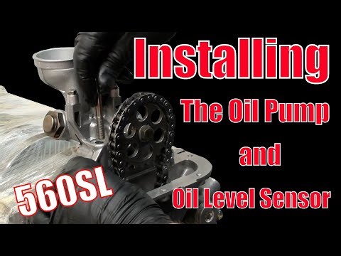 560SL - Installing The Oil Pump & Oil Level Sensor