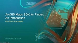 ArcGIS Maps SDK for Flutter: An Introduction